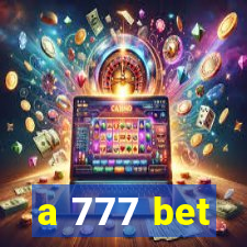 a 777 bet